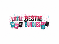 Little Besties Bundles +10